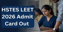 HSTES LEET 2026 Admit Card Out for June 30 BTech Lateral Entry Exam
