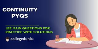 JEE Main PYQs on Continuity: JEE Main Questions for Practice with Solutions