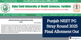 Punjab NEET PG 2025 Stray Round Final Allotment Out @bfuhs.ggsmch.org; Report by February 28