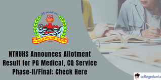 AP NEET PG Counselling: NTRUHS Releases Allotment List for PG Medical, CQ Service Phase II/Final