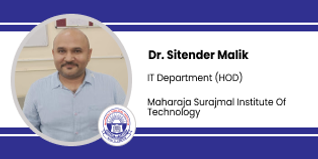 Maharaja Surajmal Institute of Technology, HOD IT Department: Dr. Sitendar Malik Interview