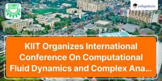 KIIT Organizes International Conference On Computational Fluid Dynamics and Complex Analysis