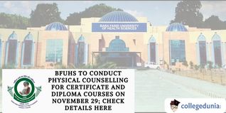 BFUHS to Conduct Physical Counselling for Certificate and Diploma Courses on November 29; Check Details Here