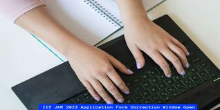 IIT JAM 2023 Application Form Correction Window Open, Scorecard to Release on April 3; Check Direct Link Here