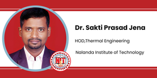Nalanda Institute of Technology, HOD,Thermal Engineering: Dr. Sakti Prasad Jena Interview