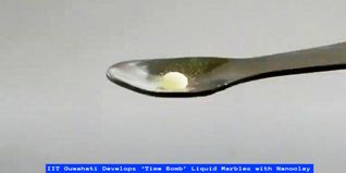 IIT Guwahati Develops ‘Time Bomb’ Liquid Marbles with Nanoclay; Check Details Here