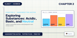 Exploring Substances Class 7 Science Handwritten Notes