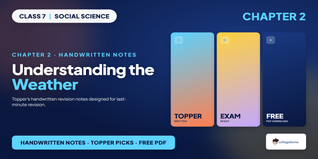 Understanding the Weather Class 7 Handwritten Notes