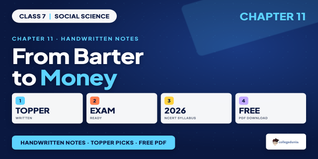 From Barter to Money Class 7 Social Science Handwritten Notes