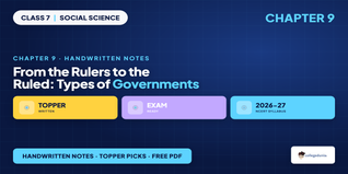 Types of Governments Class 7 Social Science Handwritten Notes