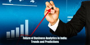 Future of Business Analytics in India: Trends and Predictions