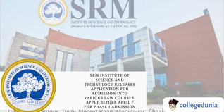 SRM Institute of Science and Technology Releases Application for Admission Into Various Law Courses, Apply Before April 7 for Phase 1 Admission