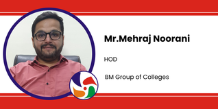 BM Group of Colleges, HOD: Mr.Mehraj Noorani Interview