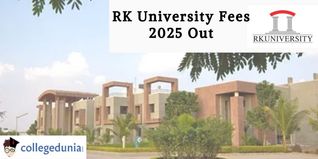 RK University Fees 2025 Out; Check Details Here!