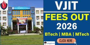 VJIT Fee Structure 2026 Out @vjit.edu.in; Check Programme-Wise Fee Details
