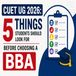 CUET UG 2026: 5 Things Students Should Look for Before Choosing a BBA