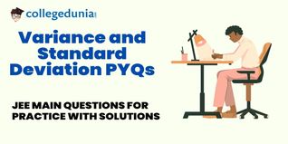 JEE Main PYQs on Variance and Standard Deviation: JEE Main Questions for Practice with Solutions