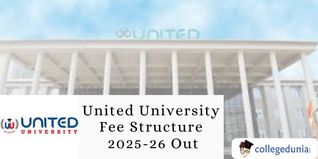 United University Fee Structure 2025-26 Out; Check Fee Breakdown Here