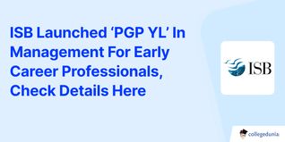 ISB Launched ‘PGP YL’ In Management For Early Career Professionals, Check Details Here