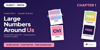 Large Numbers Around Us Class 7 Maths NCERT Book PDF