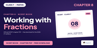 Working with Fractions Class 7 Maths NCERT Book PDF
