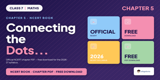 Connecting the Dots... Class 7 Maths NCERT Book PDF