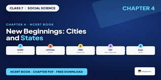 New Beginnings: Cities and States Class 7 Social Science Book PDF