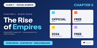 The Rise of Empires Class 7 Social Science NCERT Book PDF