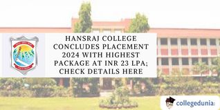 Hansraj College Concludes Placement 2024 With Highest Package at INR 23 LPA; Check Details Here