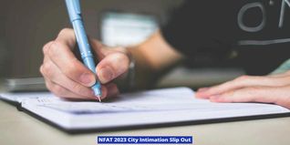 NFAT 2023 City Intimation Slip Out; Check Details & Download Here