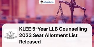 KLEE 5-Year LLB Counselling 2023 Seat Allotment List Released; Check Direct Link Here