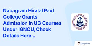Nabagram Hiralal Paul College Grants Admission in UG Courses Under IGNOU, Check Details Here