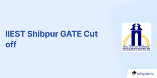 IIEST Shibpur GATE Cut off 2025, Previous Year Opening and Closing Ranks for M.Tech Admission (2024-2017)