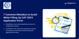 7 Common Mistakes to Avoid While Filling Up CAT 2024 Application Form