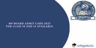 MP Board Admit Card 2025 for Class 10 and 12 Released, Direct Link Available