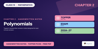 Class 10 Maths Chapter 2 Polynomials - Handwritten Notes