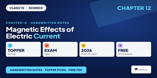 Magnetic Effects of Electric Current Class 10 Handwritten Notes