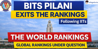 BITS Pilani Exits THE Rankings After IITs; Raises Questions Over Global University Rankings