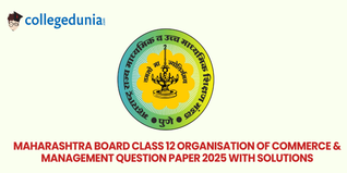 Maharashtra Board Class 12 Organisation of Commerce & Management  2025 Question Paper (Available): Download Question Paper with Answer Key And Solutions PDF