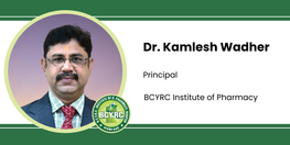 Interview Dr Kamlesh Wadher Principal at BCYRC Institute of Pharmacy