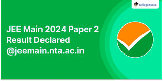 JEE Main 2024 Paper 2 Result Declared @jeemain.nta.ac.in; Check Direct Link Here