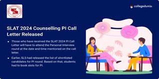 SLAT 2024 Counselling PI Call Letter Released; Check PDF Here