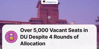 Over 5,000 Vacant Seats in University of Delhi Despite Four Rounds of Allocation; Check Details Here