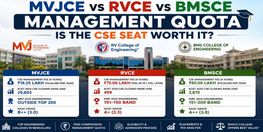 MVJCE vs RVCE vs BMSCE Management Quota Is the CSE Seat Worth It