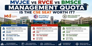 MVJCE vs RVCE vs BMSCE Management Quota: Is the CSE Seat Worth It?