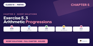 NCERT Solutions Class 10 Maths Chapter 5 Arithmetic Progressions Exercise 5.3