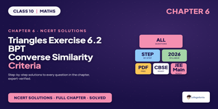 NCERT Solutions Class 10 Maths Chapter 6 Triangles Exercise 6.2 BPT