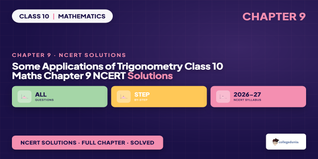NCERT Solutions Class 10 Maths Chapter 9 Some Applications of Trigonometry