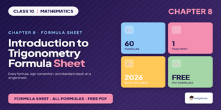 NCERT Class 10 Maths Chapter 8 Introduction to Trigonometry Formula Sheet 2026-27