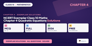 NCERT Exemplar Solutions Class 10 Maths Chapter 4